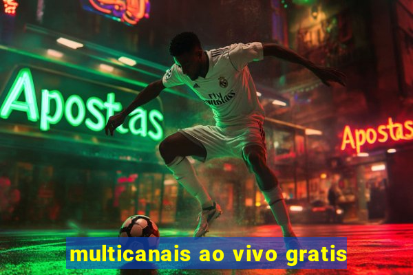 multicanais ao vivo gratis